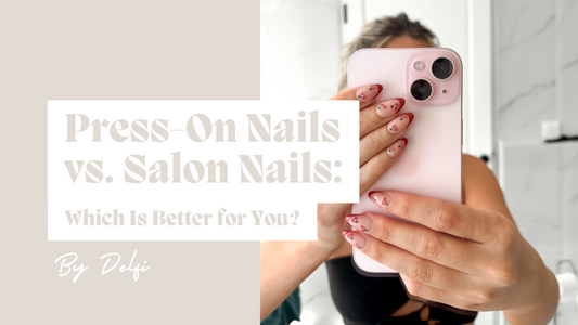 Press-On Nails vs. Salon: Why Luxury Press-Ons are Better for Australians